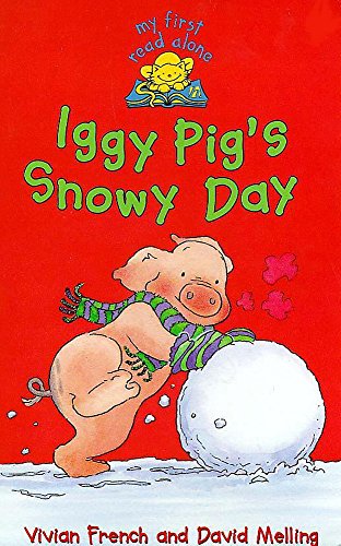 9780340743669: Iggy Pig's Snowy Day