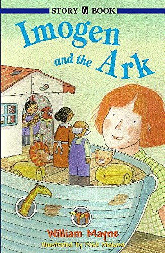 Imogen and the Ark (Story Book) (9780340743737) by William-mayne