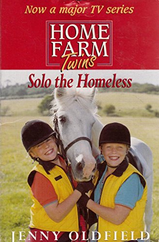 Beispielbild fr Solo The Homeless (Home Farm Twins) zum Verkauf von AwesomeBooks