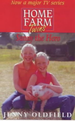 Beispielbild fr Sunny The Hero (Home Farm Twins) zum Verkauf von AwesomeBooks