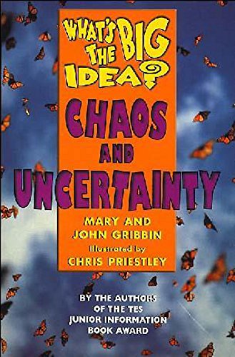 What the Big Idea? Chaos & Uncertainty (9780340743973) by Gribbin