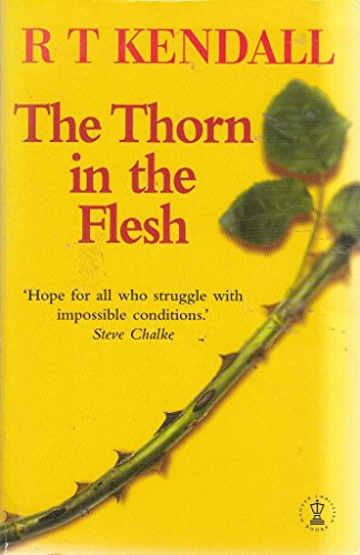 Imagen de archivo de The Thorn In The Flesh a la venta por Reuseabook