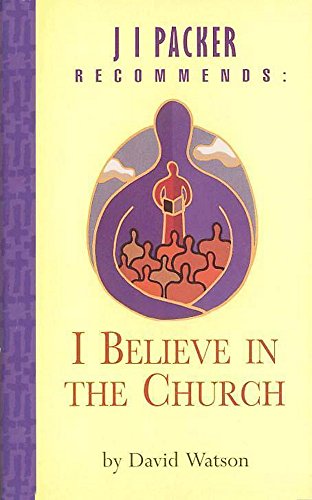 9780340745540: I Believe in the Church