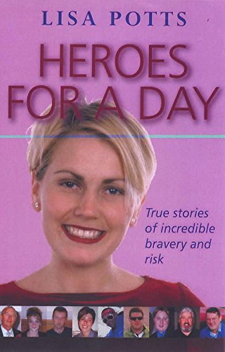 9780340745861: Heroes for a Day