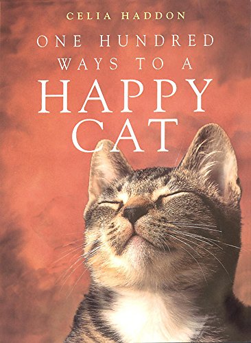 Beispielbild fr One Hundred Ways to a Happy Cat zum Verkauf von SecondSale