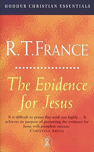 9780340746172: The Evidence for Jesus