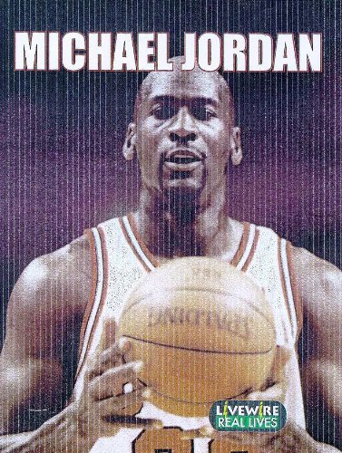 9780340747308: Michael Jordan. Livewire: Real Lives.