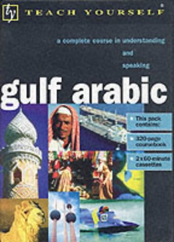 Beispielbild fr Teach Yourself Gulf Arabic zum Verkauf von Optimon Books