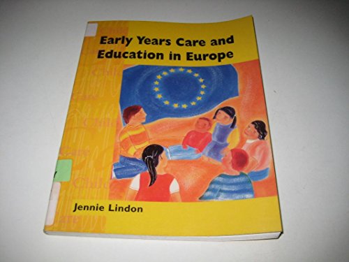 Imagen de archivo de Early Years Care and Education Europe (Childcare Topic Books) a la venta por Reuseabook