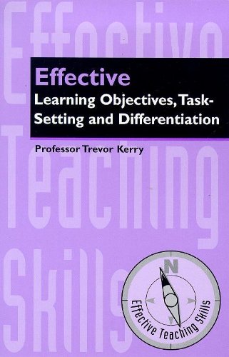 Imagen de archivo de Effective Teaching Skills: Effective Learning Objectives, Task Setting & Differentiat a la venta por WorldofBooks