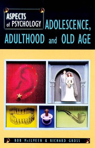 Imagen de archivo de Adolescence, Adulthood and Old Age a la venta por Better World Books