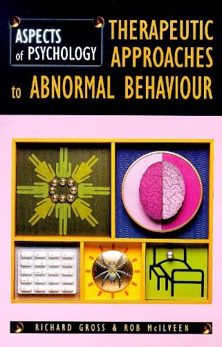 Beispielbild fr Therapeutic Approaches To Abnormal Behaviour (Aspects Of Psychology) zum Verkauf von WorldofBooks