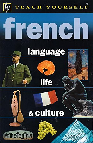 9780340749258: French Language, Life and Culture (Teach Yourself)