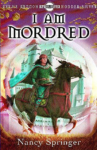 9780340749593: I Am Mordred (Silver)