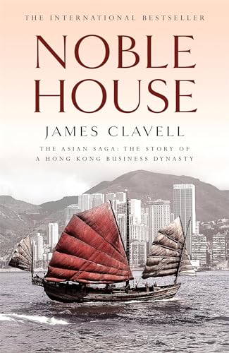 Beispielbild fr Noble House: The Fifth Novel of the Asian Saga zum Verkauf von AwesomeBooks