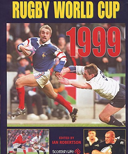 Stock image for The Complete Book of the Rugby World Cup 1999 for sale by Non Fiction Books