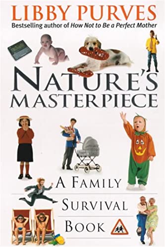 Imagen de archivo de Nature's Masterpiece: A Family Survival Book a la venta por WorldofBooks