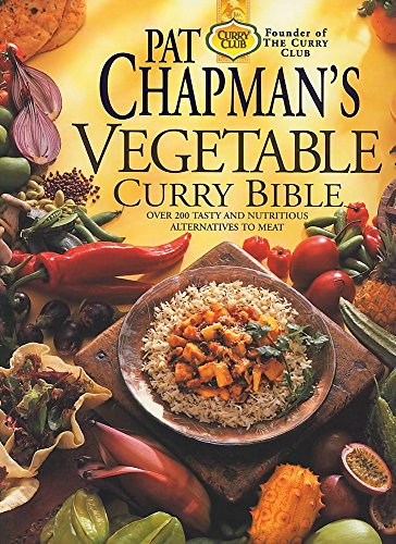 9780340751589: Pat Chapman's Vegetable Curry Bible