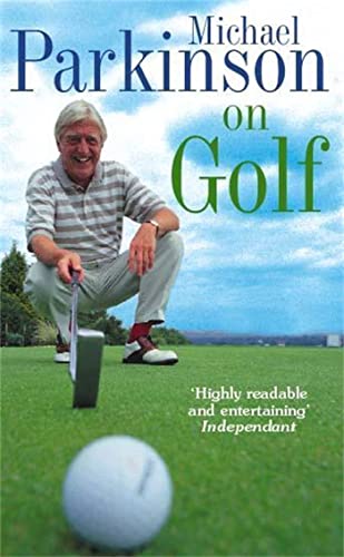 Beispielbild fr Michael Parkinson on Golf zum Verkauf von WorldofBooks