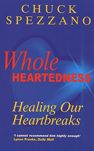 Beispielbild fr Wholeheartedness: Healing Our Heartbreaks zum Verkauf von WorldofBooks