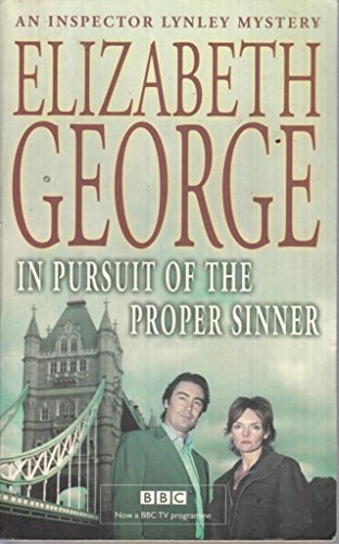 Beispielbild fr In Pursuit of the Proper Sinner: An Inspector Lynley Novel: 9 zum Verkauf von WorldofBooks