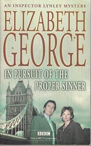 Imagen de archivo de In Pursuit of the Proper Sinner: An Inspector Lynley Novel: 9 a la venta por WorldofBooks