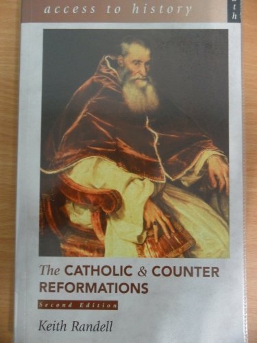 Beispielbild fr Access to History: The Catholic & Counter Reformations, 2nd Edition zum Verkauf von WorldofBooks