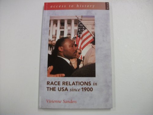 Stock image for Access to History: Race Relations in the USA since 1900, 2nd edn for sale by WorldofBooks