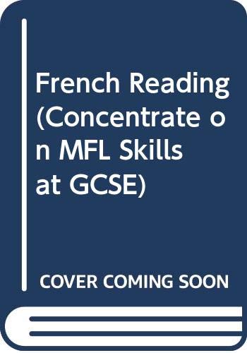 Beispielbild fr Concentrate On French Reading (Concentrate On MFL Skills at GCSE) zum Verkauf von AwesomeBooks