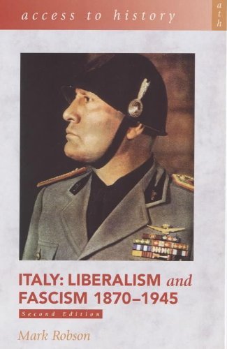 9780340753828: Italy: Liberalism and Fascism, 1870-1945 (Access to History)