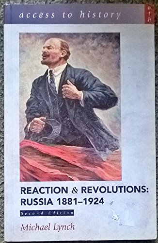 9780340753842: Reaction and Revolutions: Russia, 1881-1924 (Access to History)