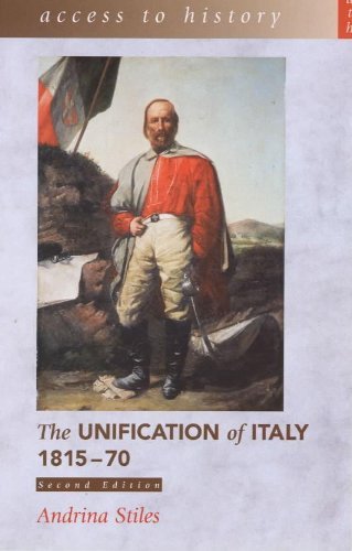 Beispielbild fr The Unification of Italy, 1815-70 (Access to History) zum Verkauf von Wonder Book