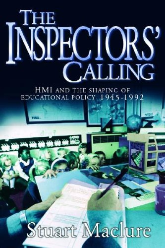 Beispielbild fr The Inspectors' Calling: HMI and the Shaping of Educational Policy 1945-1992 zum Verkauf von WorldofBooks