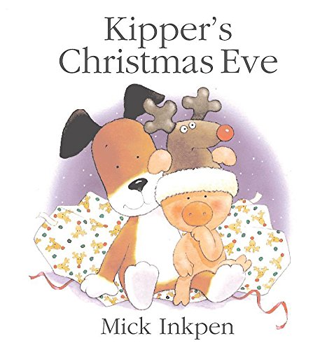 Stock image for Kipper's Christmas Eve for sale by ThriftBooks-Atlanta