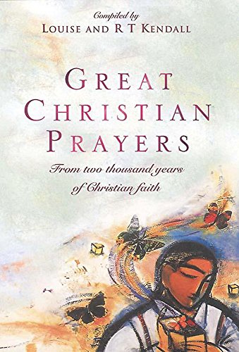 Stock image for Great Christian Prayers : From Two Thousand Years of Christian Faith for sale by Better World Books