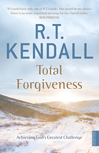 9780340756393: Total Forgiveness : Achieving God's Greatest Challenge
