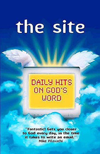 Imagen de archivo de The Site: Daily hits on God's word a la venta por AwesomeBooks