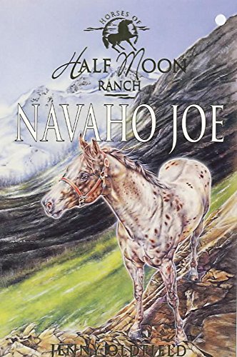 Stock image for Navaho Joe (Horses of Half Moon Ranch) for sale by Zoom Books Company