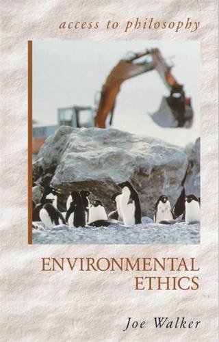 Stock image for Access to Philosophy: Environmental Ethics for sale by WorldofBooks