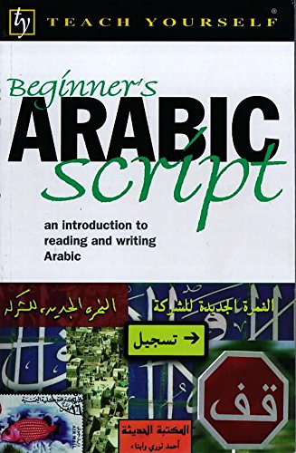 Imagen de archivo de Teach Yourself Beginner's Arabic Script New Edition (TYL) a la venta por WorldofBooks