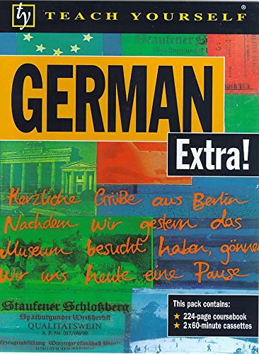 Teach Yourself German Extra! Book/Cassette Pack (TYL) (9780340757987) by Schenke, Heiner; Coggle, Paul