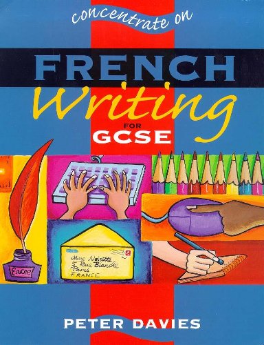 Imagen de archivo de Concentrate On French Writing (Concentrate On MFL Skills at GCSE) a la venta por WorldofBooks