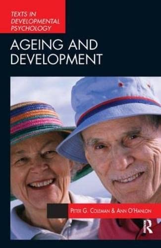 9780340758946: Ageing and Development: Theories and Research: Social and Emotional Perspectives (International Texts in Developmental Psychology)