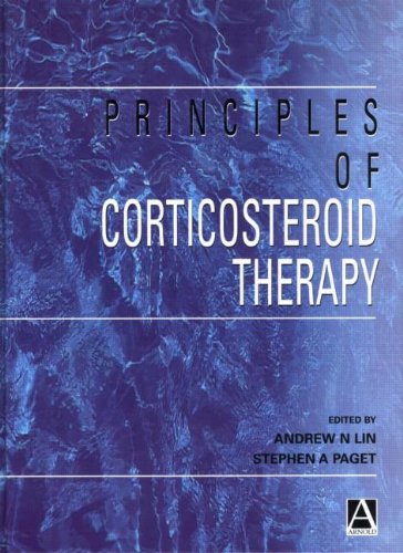 Principles of Corticosteroid Therapy (9780340759349) by Lin, Andrew N.; Paget, Stephen A.