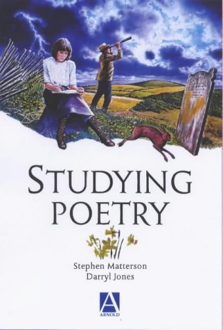Imagen de archivo de Studying Poetry Matterson, Stephen and Jones, Darryl a la venta por The Compleat Scholar