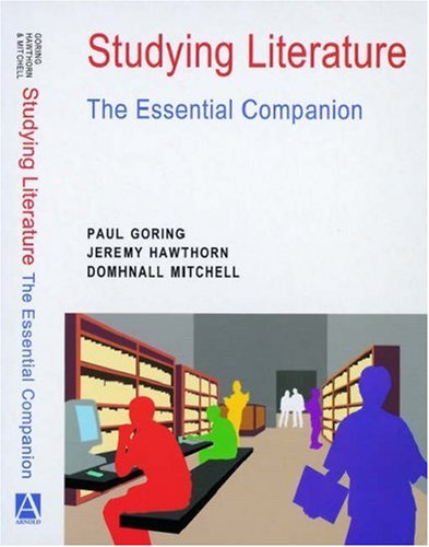9780340759455: Studying Literature: The Essential Companion