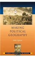 9780340759547: Making Political Geography (Human Geography in the Making)