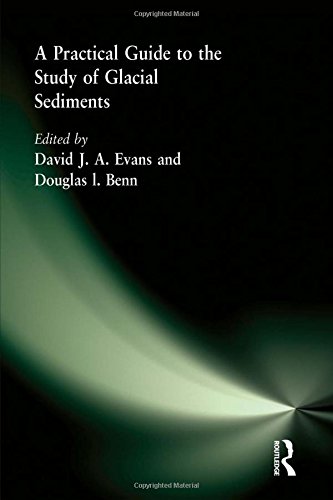 Stock image for A Practical Guide to the Study of Glacial Sediments for sale by Anybook.com