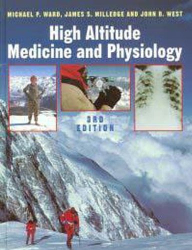 9780340759806: High Altitude Medicine and Physiology, 3Ed