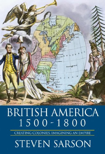 9780340760093: British America 1500-1800: Creating Colonies, Imagining an Empire